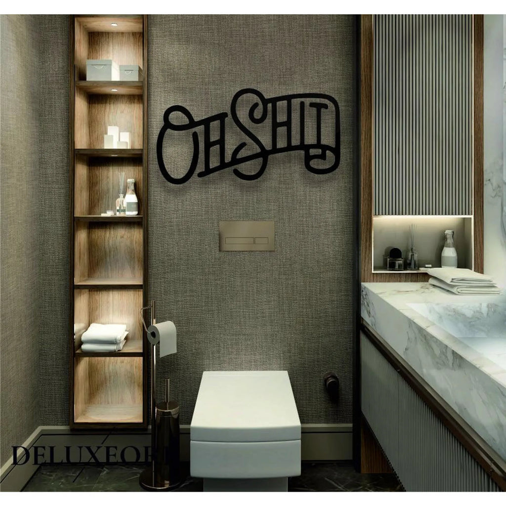 Oh Shit Metal Wall Art